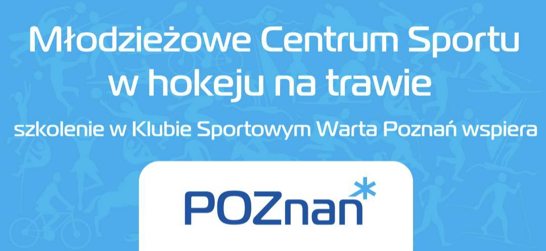 DOTACJA Z MIASTA POZNANIA - Młodzieżowe Centra Sportu